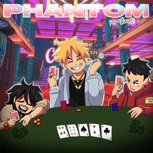 Phantom (feat. Figgy & Phi) [Explicit]