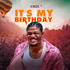 Its my birthday