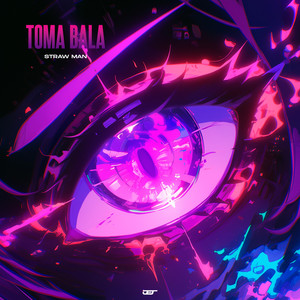 Toma Bala (Explicit)