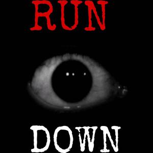 Run Down (Explicit)