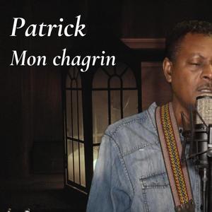 Patrick (Mon chagrin)