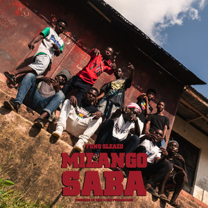 Milango Saba (Explicit)