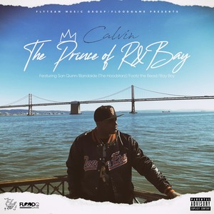 The Prince of R&Bay (Explicit)