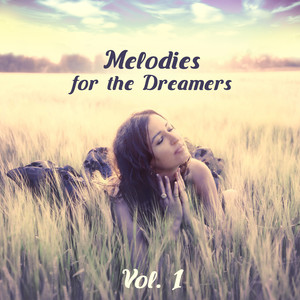 Melodies for a Dreamers Vol. 1