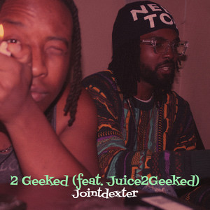 2 Geeked (Explicit)