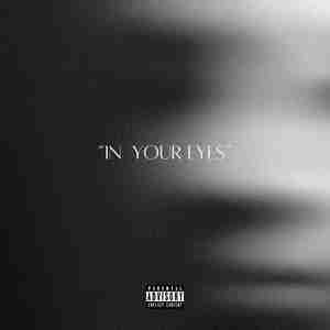 in your eyes (Explicit)