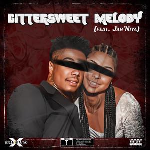 Bittersweet Melody (feat. Jah'Niya) [Explicit]