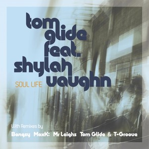 Soul Life (Tom Glide Sweet Summer Warm Up Dub)