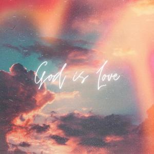 God is Love