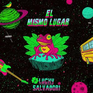 El mismo lugar