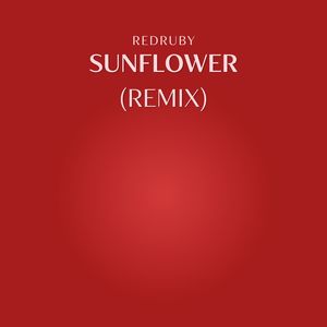 Sunflower (Remix)