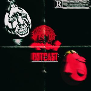 Outcast(Behelit)(feat. Daityax) (Explicit)