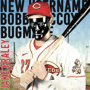 JAKE FRALEY (feat. Bobby McCoy & Bug Mane) (Explicit)