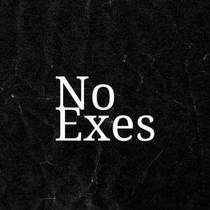 No Exes (Explicit)