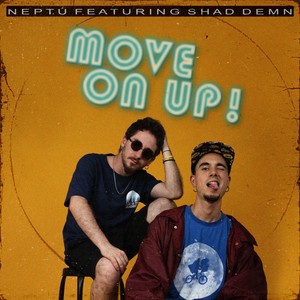 Move On Up! (feat. Shad Demn)