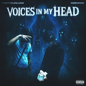 Voices in my head (feat. KsBvndz) (Explicit)
