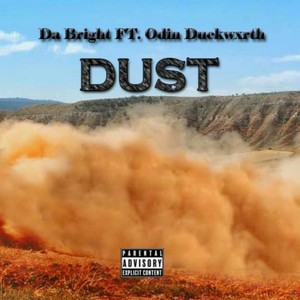 Dust (Radio Edit) [Explicit]