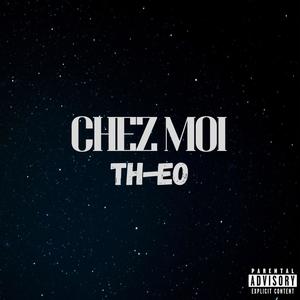 Chez moi (Explicit)