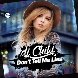 Don't Tell Me Lies (Original Mix)