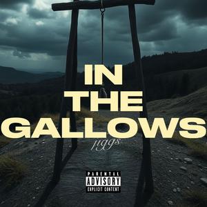 In The Gallows (Explicit)