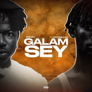 GALAMSEY (Explicit)