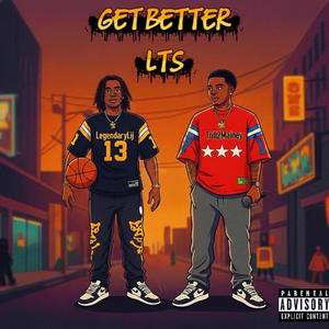 Get Better (Explicit)