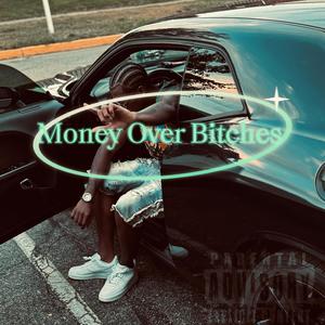 MONEY OVER ******* (Explicit)