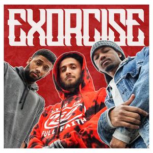 EXORCISE(feat. Adrian Peace & ZoneDidThat) (Explicit)