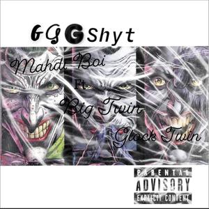 GGG(feat. Big Twinn & Glock Twin) (Explicit)