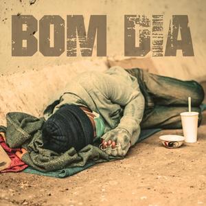 Bom Dia (Explicit)