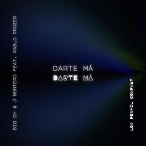 Darte má (feat. Pablo Prozer)