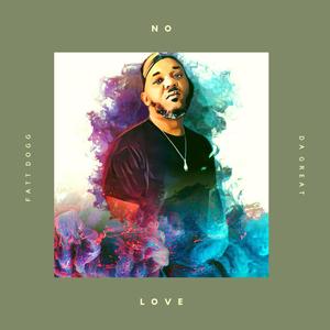 No Love (Explicit)