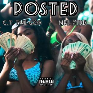 Posted (feat. NFL Kidd) [Explicit]