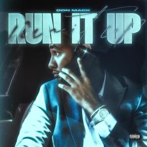 Run It Up (Explicit)