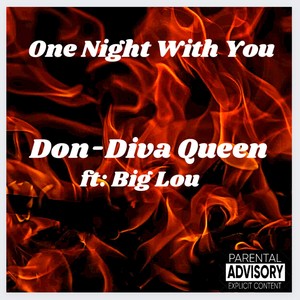 One Night With You (feat. Big Lou) (Explicit)