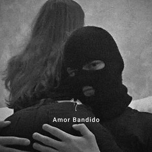 Amor Bandido