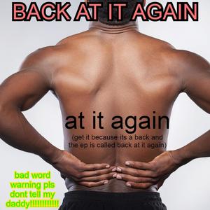 BACK FOR A WHILE (Explicit)