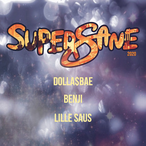 Supersane 2020 (Explicit)