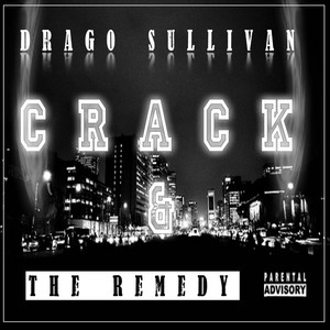 Crack & the Remedy (Instrumental)