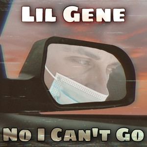 No I Cant Go (Explicit)