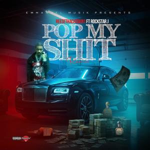 Pop My **** (Remix) (feat. Rockstar J) [Explicit]