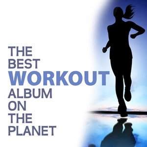 The Best Workout Album On The Planet