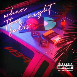 when the night falls