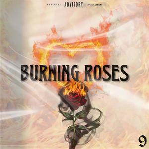 Burning Roses (Explicit)