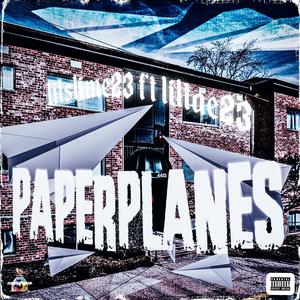 Paper planes (feat. liltae23) [Explicit]