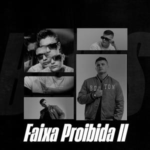 FAIXA PROIBIDA 2