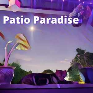 Patio Paradise