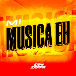 Mi Musica Eh (Radio Edit|Explicit)