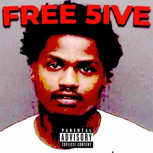 FREE 5IVE (Explicit)