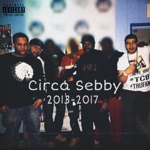 Circa Sebby (Explicit)